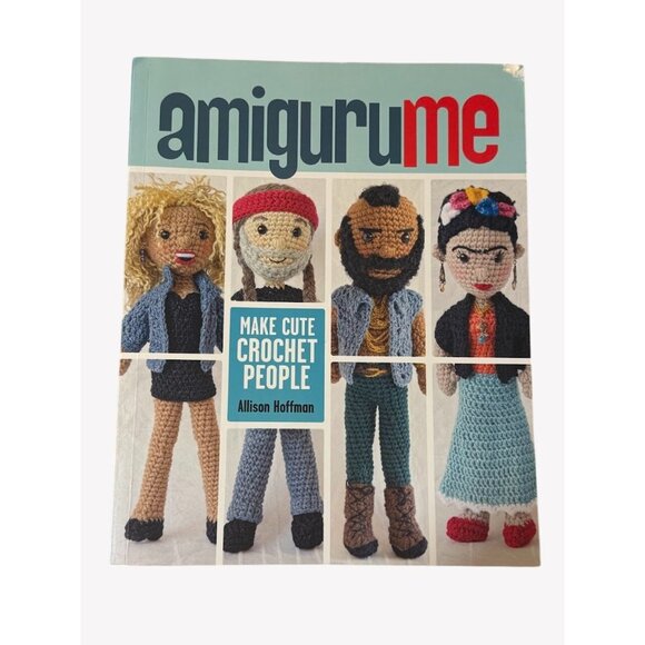 Amigurume Crochet Book By Allison Hoffman - Picture 1 of 5